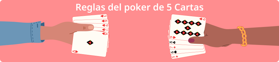 reglas del poker de 5 cartas