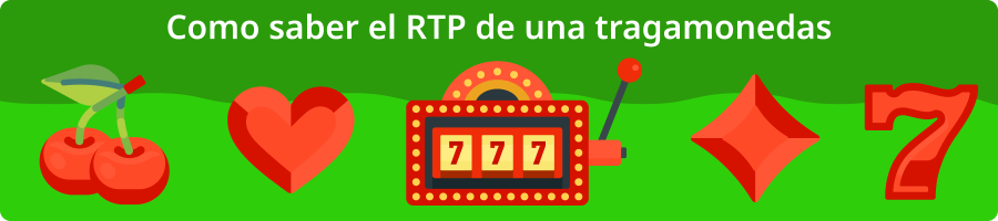 Como saber el RTP de una tragamonedas