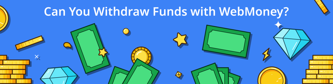 how to withdraw using webmoney at casinos