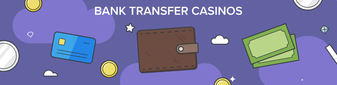 online bank transfer at online casinos