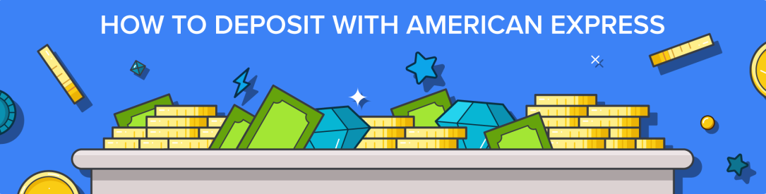 how to deposit money using american express at online casinos