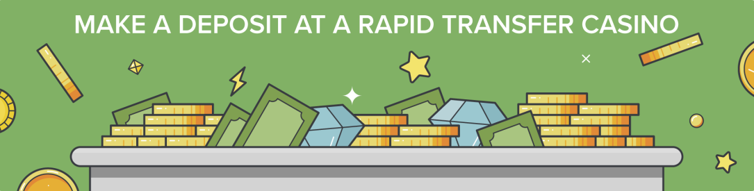 how to deposit with rapid transfer at online casinos