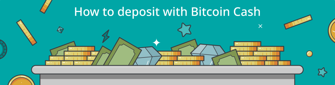 how to make a bitcoin cash deposit