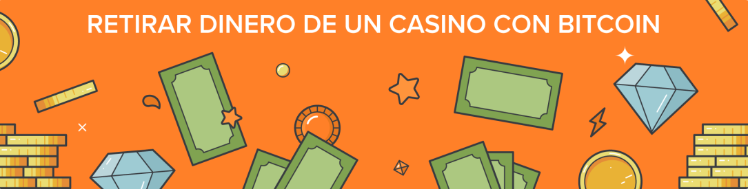 Retirar dinero de un casino con Bitcoin