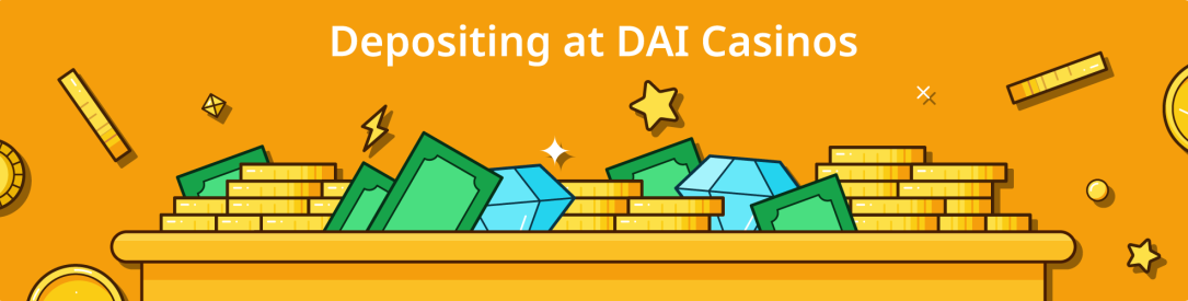 depositing money with dai at online casinos