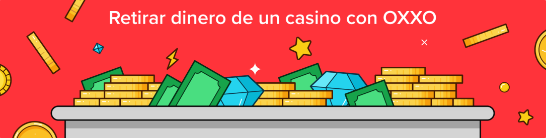 Retirar dinero de un casino con OXXO