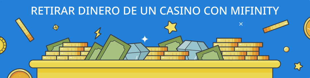 Guía sobre cómo retirar dinero de un casino online usando MiFinity