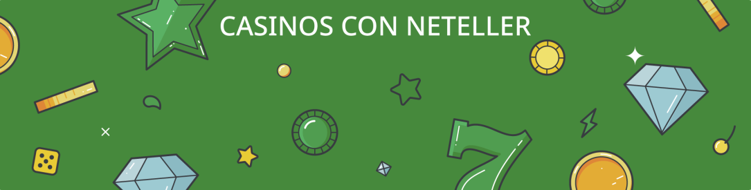 Casinos online que aceptan Neteller