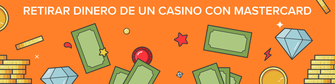 Consejos sobre cómo retirar dinero de los casinos con Mastercard