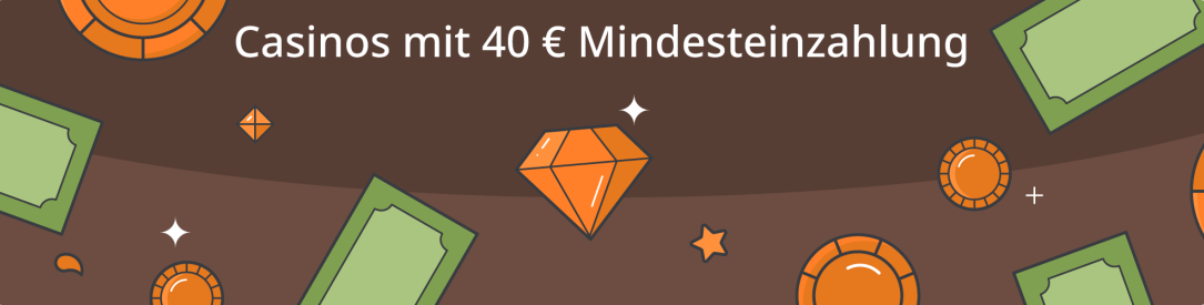 online casino mit mindesteinzahlung 40 euro
