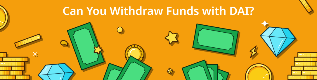 withdrawing money with dai at online casinos