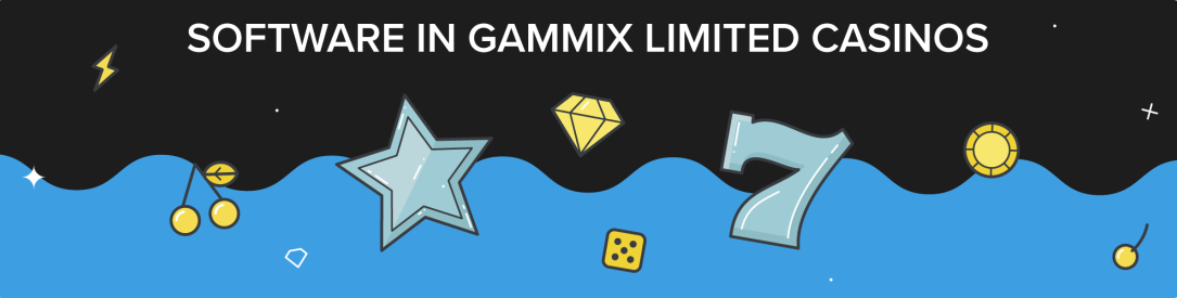 Software in Gammix Casinos