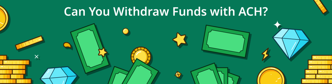 how to withdraw with ach