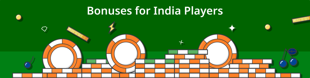 Bonuses for India Players