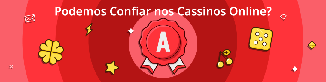 Cassino online é confiável?