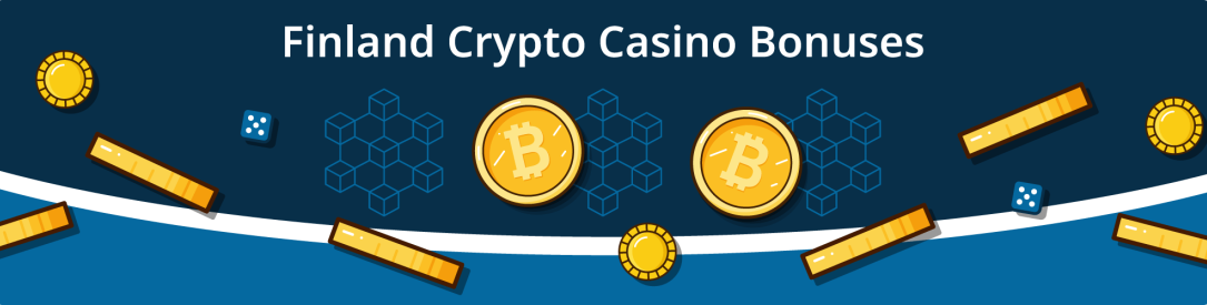 Finland Crypto Casino Bonuses