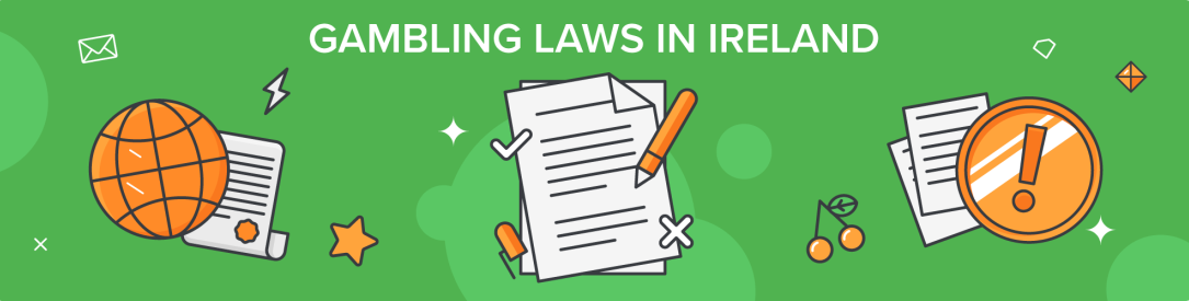 Gambling Laws in Ireland