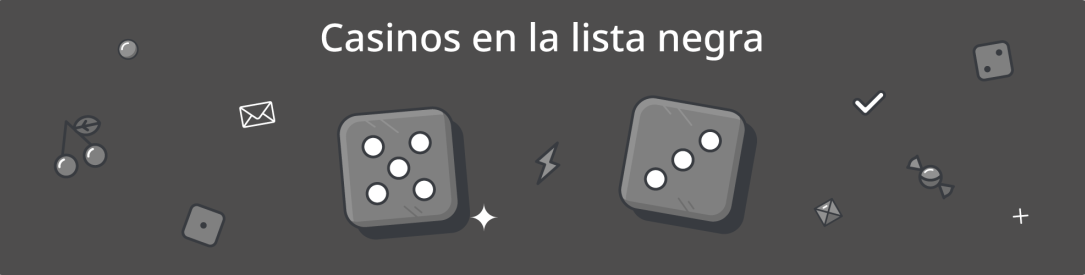 Casinos online en la lista negra