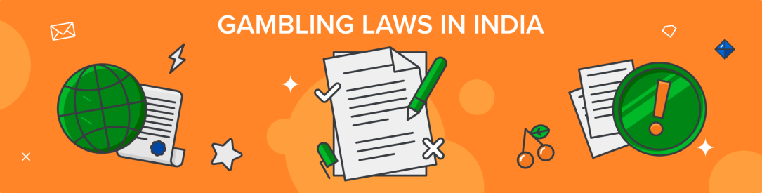 Online gambling laws and regulations in India