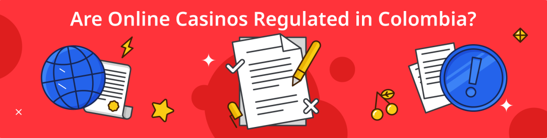 Online Casino Regulations in Colombia
