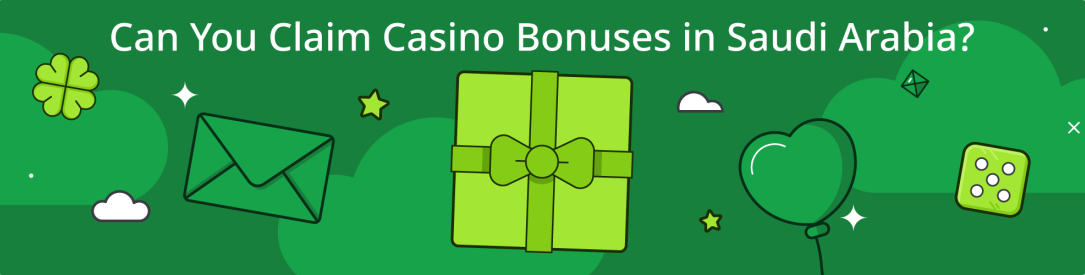 casino bonus Saudi Arabia