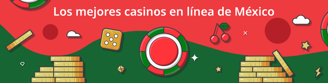 Mejores casinos online en Mexico