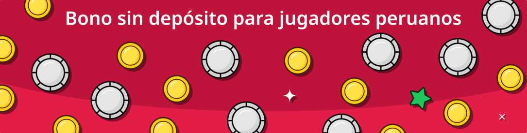 Bono sin depósito en Perú