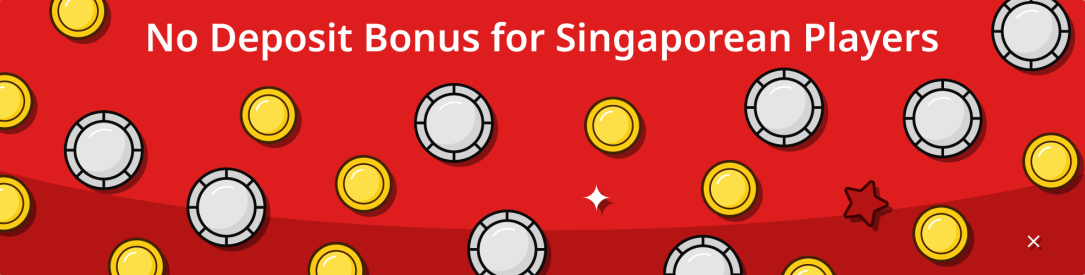No Deposit Bonus in Singapore