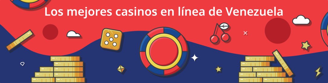Los mejores casinos online Venezuela