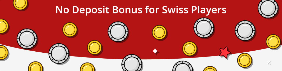 No Deposit Bonus in Switzerland