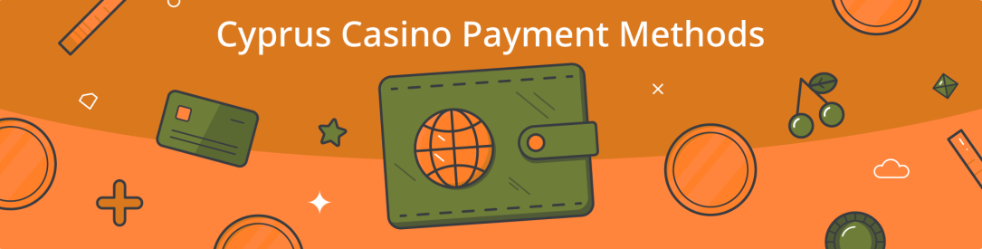 payment methods at cyprus online casinos