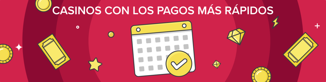 Casinos con los pagos más rápidos