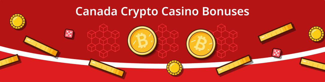 Canada Crypto Casino Bonuses