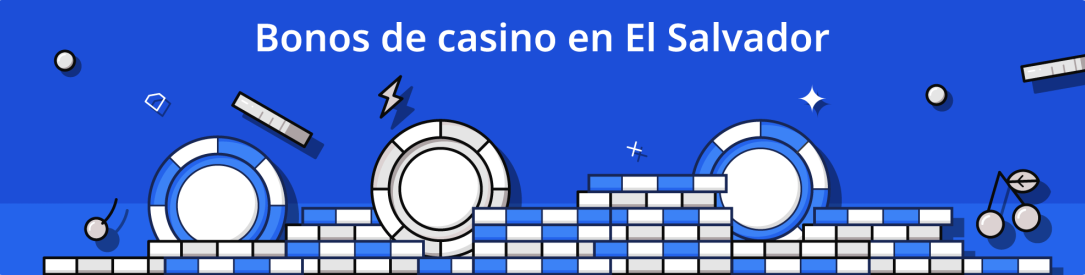 Bono de casino en El Salvador