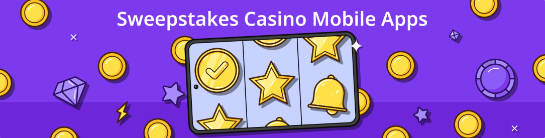 Sweepstakes casino mobile apps
