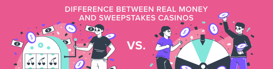 The difference between real money casinos and sweepstakes casinos