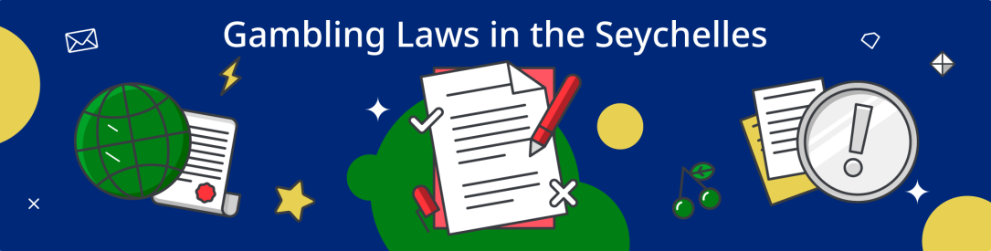 Gambling Laws in the Seychelles
