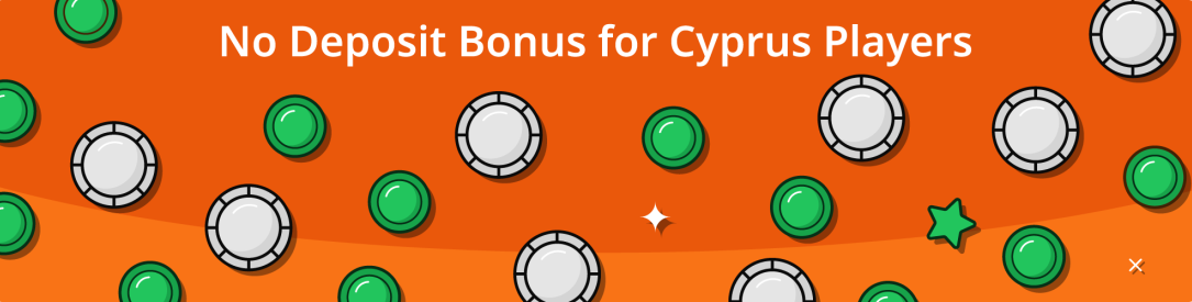 No Deposit Bonus in Cyprus
