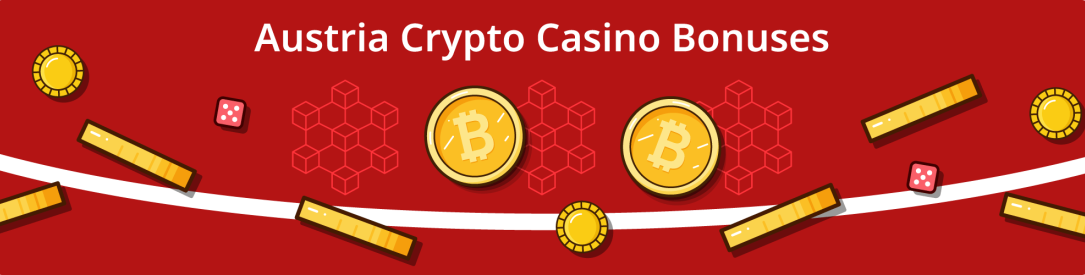 Austria Crypto Casino Bonuses