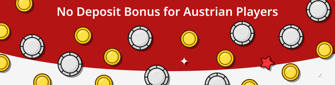 No Deposit Bonus in Austria