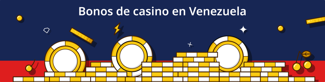 Bonos de casino en Venezuela