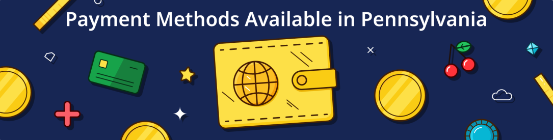 Payment methods in Pennsylvania