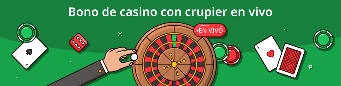 Bono de casino con crupier en vivo