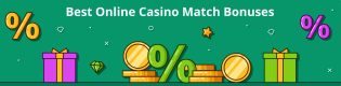 Best online casino match bonus