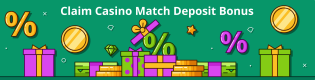 How to Claim Casino Match Deposit Bonus