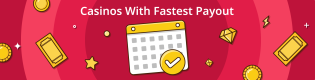 online casinos offering the fastest payout